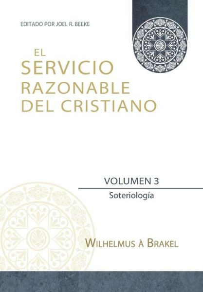 Cover for Bartel Elshout · El Servicio Razonable del Cristiano - Vol. 3 (Paperback Book) (2022)