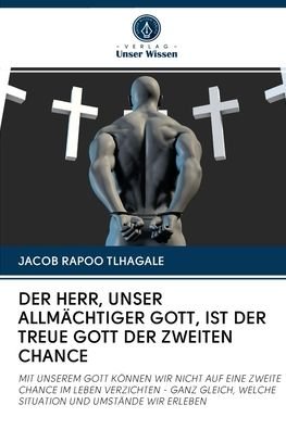 Cover for Tlhagale · Der Herr, Unser Allmächtiger G (Buch) (2020)