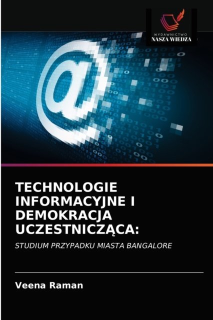 Cover for Veena Raman · Technologie Informacyjne I Demokracja Uczestnicz?ca (Paperback Book) (2021)