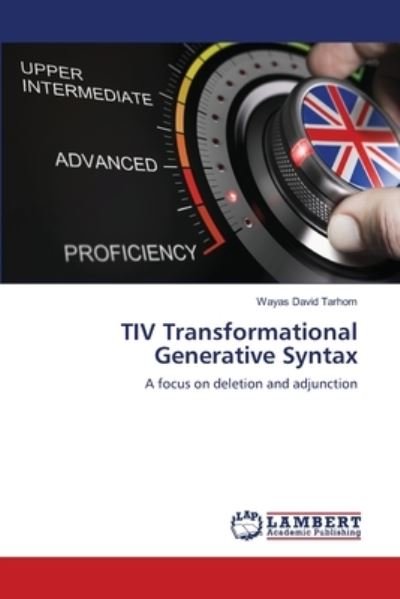 Cover for Wayas David Tarhom · TIV Transformational Generative Syntax (Paperback Bog) (2021)