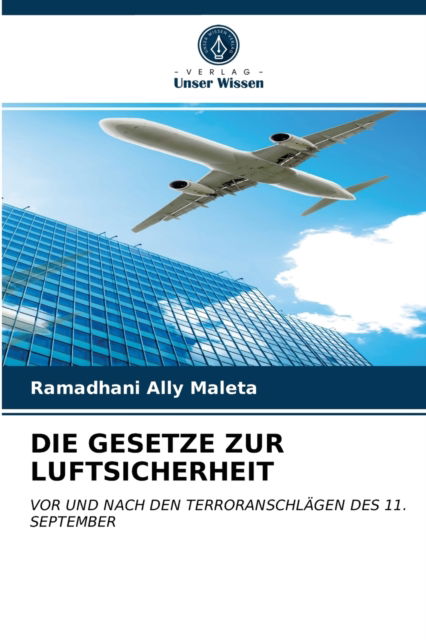 Cover for Ramadhani Ally Maleta · Die Gesetze Zur Luftsicherheit (Paperback Book) (2021)