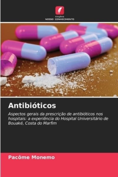Cover for Pacome Monemo · Antibioticos (Paperback Book) (2021)