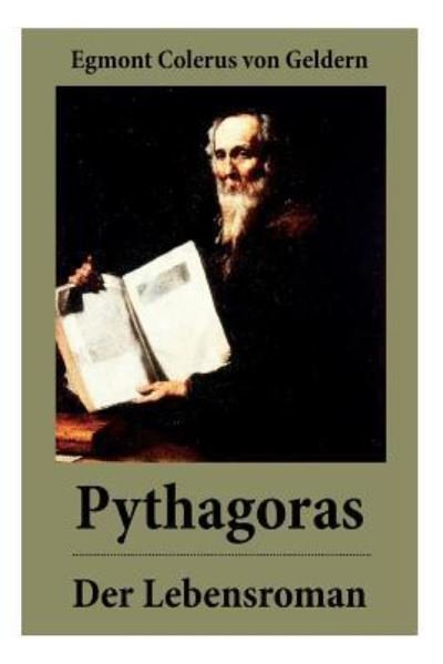 Cover for Egmont Colerus Von Geldern · Pythagoras - Der Lebensroman (Pocketbok) (2018)