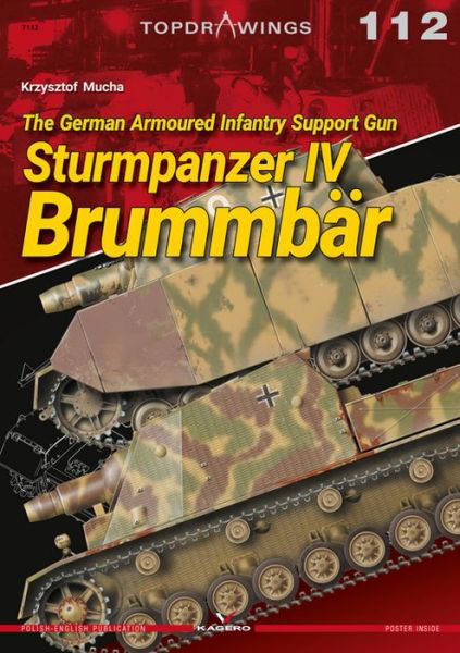 Cover for Krzysztof Mucha · The German Armoured Infantry Support Gun Sturmpanzer Iv BrummbaR - Top Drawings (Pocketbok) (2021)