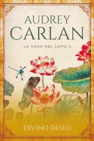 Cover for Audrey Carlan · Divino Deseo (Paperback Book) (2021)
