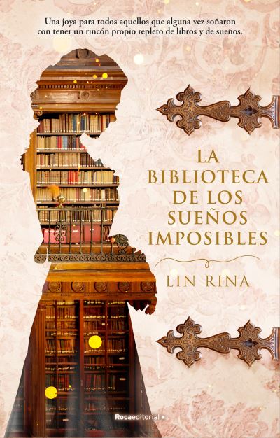 Cover for Lin Rina · La biblioteca de los sue?os imposibles (Hardcover Book) (2020)