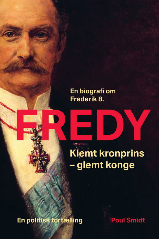 Cover for Poul Smidt · Fredy (Gebundesens Buch) [1. Ausgabe] (2020)