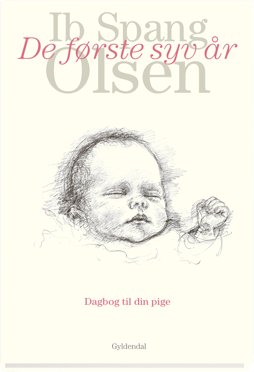 Cover for Ib Spang Olsen · De syv første år - pige (Bound Book) [1e uitgave] (2017)
