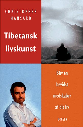 Cover for Christopher Hansard · Tibetansk livskunst (Sewn Spine Book) [1st edition] (2005)