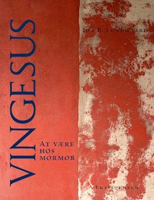 Cover for Ida B. Lundgaard · Vingesus (Sewn Spine Book) [1er édition] (2023)