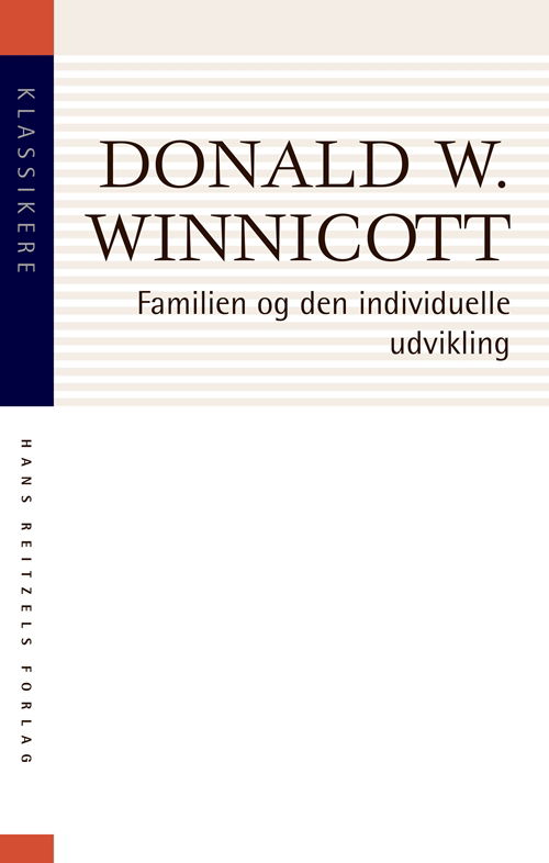 Cover for Donald W. Winnicott · Klassikere: Familien og den individuelle udvikling (Sewn Spine Book) [2e édition] (2019)