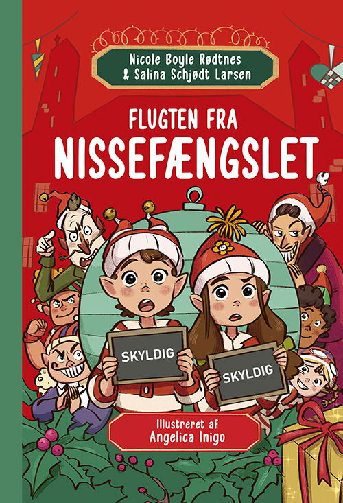 Cover for Salina Schjødt Larsen Nicole Boyle Rødtnes · Flugten fra nissefængslet (Bound Book) [1. wydanie] (2024)