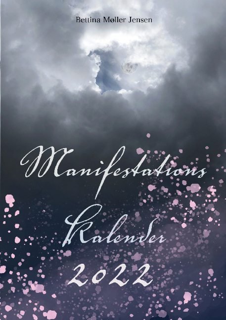 Cover for Bettina Møller Jensen · Manifestationskalender 2022 (Paperback Book) [1st edition] (2021)