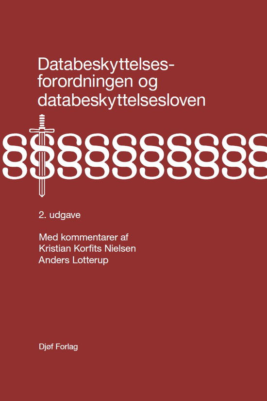 Cover for Anders Lotterup Kristian Korfits Nielsen · Databeskyttelsesforordningen og databeskyttelsesloven (Hardcover bog) (2025)