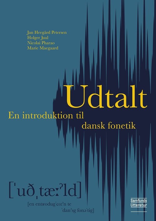 Cover for Jan Heegård Petersen, Holger Juul, Nicolai Pharao og Marie Maegaard · Udtalt (Poketbok) [1:a utgåva] (2021)