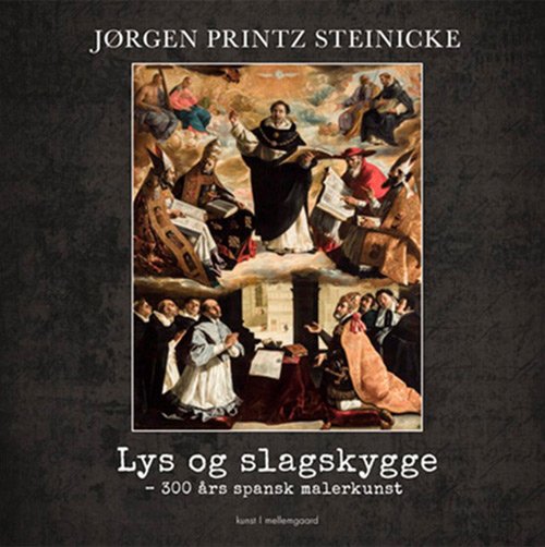 Cover for Jørgen Printz Steinicke · Lys og slagskygge (Innbunden bok) [1. utgave] (2017)