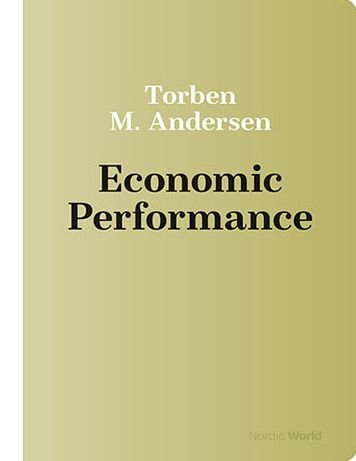 Cover for Torben M. Andersen · The Nordic World (3): Economic Performance (Sewn Spine Book) [1º edição] (2021)