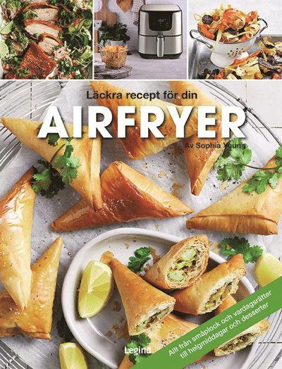 Cover for Sophia Young · Airfryer : läckra recept för din airfryer (Hardcover Book) (2023)