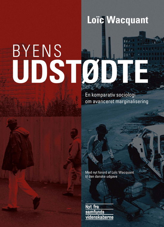 Cover for Loïc Wacquant · Byens udstødte (Sewn Spine Book) [1er édition] (2013)