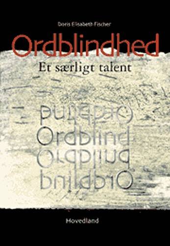 Cover for Doris Elisabeth Fischer · Ordblindhed (Sewn Spine Book) [1st edition] (2002)