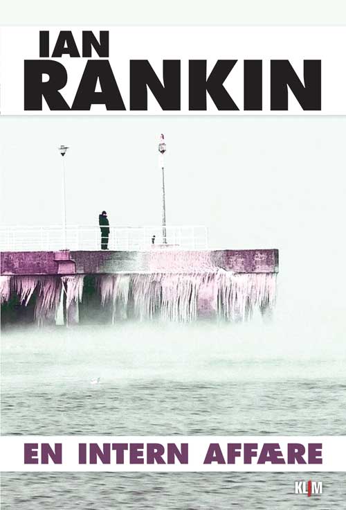 Cover for Ian Rankin · Rebus og Fox: En intern affære (Sewn Spine Book) [1e uitgave] (2011)