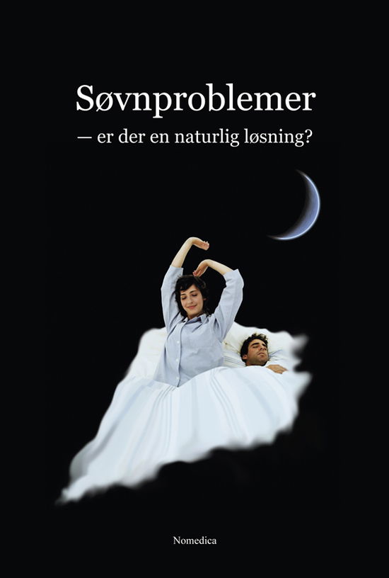 Cover for John Buhl · Søvnproblemer - er der en naturlig løsning? (Hæftet bog) [1. udgave] (2012)