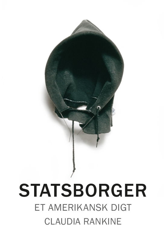 Cover for Claudia Rankine · Statsborger (Sewn Spine Book) [1st edition] (2018)