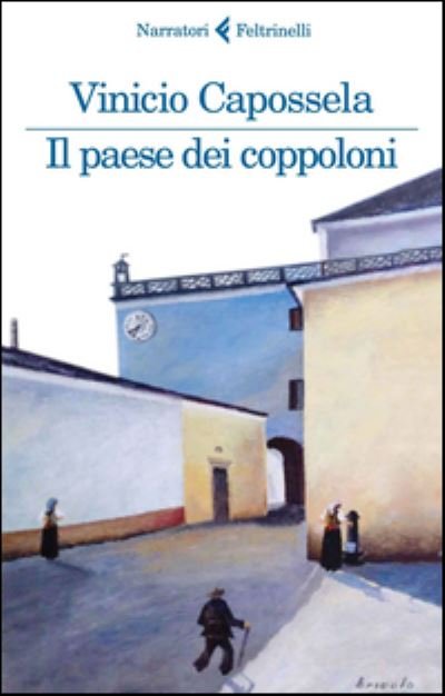 Cover for Vinicio Capossela · Il Paese Dei Coppoloni (Buch) (2015)