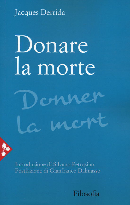 Cover for Jacques Derrida · Donare La Morte (Book)