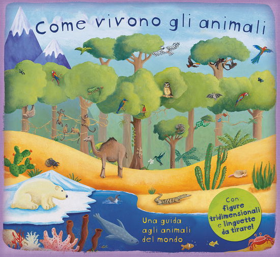 Cover for Christiane Dorion · Come Vivono Gli Animali. Ediz. A Colori (Book)