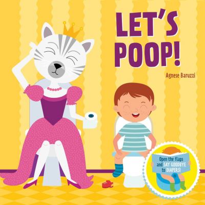 Cover for Agnese Baruzzi · Let's Poop! - Potty Time (Board book) (2023)