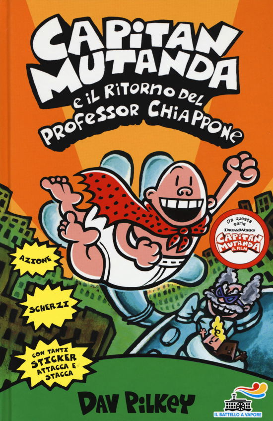 Cover for Dav Pilkey · Capitan Mutanda E Il Ritorno Del Professor Chiappone (Bok)