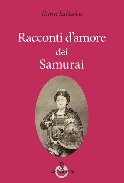 Cover for Ihara Saikaku · Racconti D'Amore Dei Samurai (Bog)