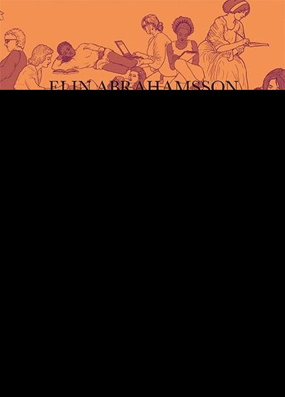 Enahanda läsning : en queer tolkning av romancegenren - Abrahamsson Elin - Books - Ellerströms förlag - 9789172475274 - April 1, 2018