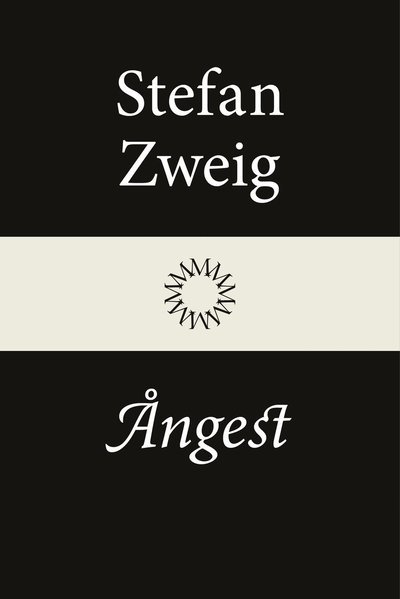 Cover for Stefan Zweig · Ångest (Innbunden bok) (2022)