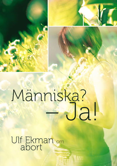 Cover for Ulf Ekman · Människa? - Ja! (Book) (2011)