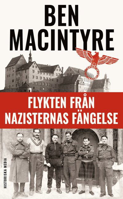 Cover for Ben Macintyre · Flykten från nazisternas fängelse (Paperback Book) (2025)