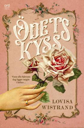 Cover for Lovisa Wistrand · Ödets kyss (Paperback Book) (2023)