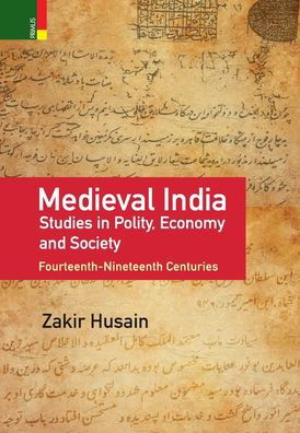 Cover for Zakir Husain · Medieval India (Hardcover Book) (2019)