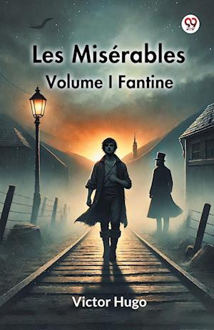 Cover for Victor Hugo · Les Miserables Volume I Fantine (Paperback Book) (2025)