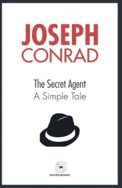 Cover for Joseph Conrad · The Secret Agent A Simple Tale (Paperback Book) (2021)