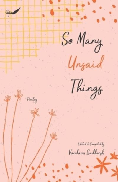 Cover for Vandana Sudheesh · So Many Unsaid Things (Paperback Book) (2021)