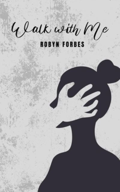 Walk with Me - Ron Forbes - Livros - BookLeaf Publishing - 9789395890274 - 2023