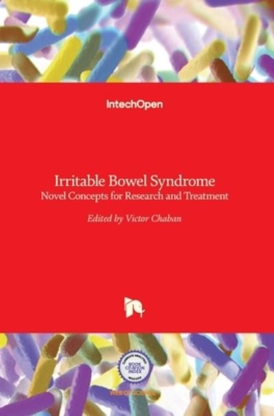 Cover for Victor Chaban · Irritable Bowel Syndrome: Novel Concepts for Research and Treatment (Hardcover Book) (2016)