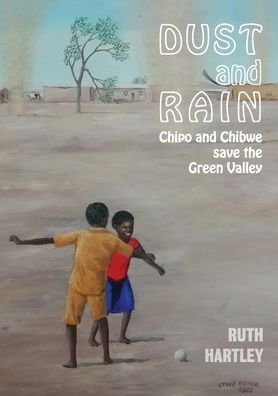 Cover for Ruth Hartley · Dust and Rain (Paperback Book) (2022)