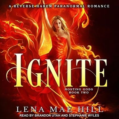 Ignite - Lena Mae Hill - Muzyka - TANTOR AUDIO - 9798200390274 - 17 stycznia 2019