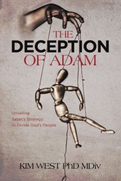Cover for Kim West  MDiv · Deception of Adam (Book) (2023)