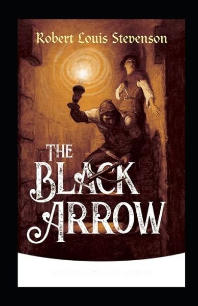 Cover for Robert Louis Stevenson · The Black Arrow Illustrated (Paperback Book) (2022)