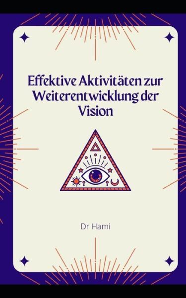 Cover for Dr Hami · Effektive Aktivitaten zur Weiterentwicklung der Vision (Pocketbok) (2022)
