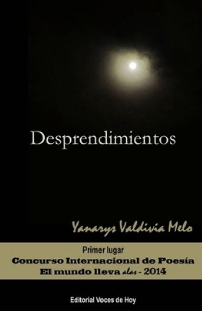 Cover for Yanarys Valdivia Melo · Desprendimientos (Paperback Book) (2021)